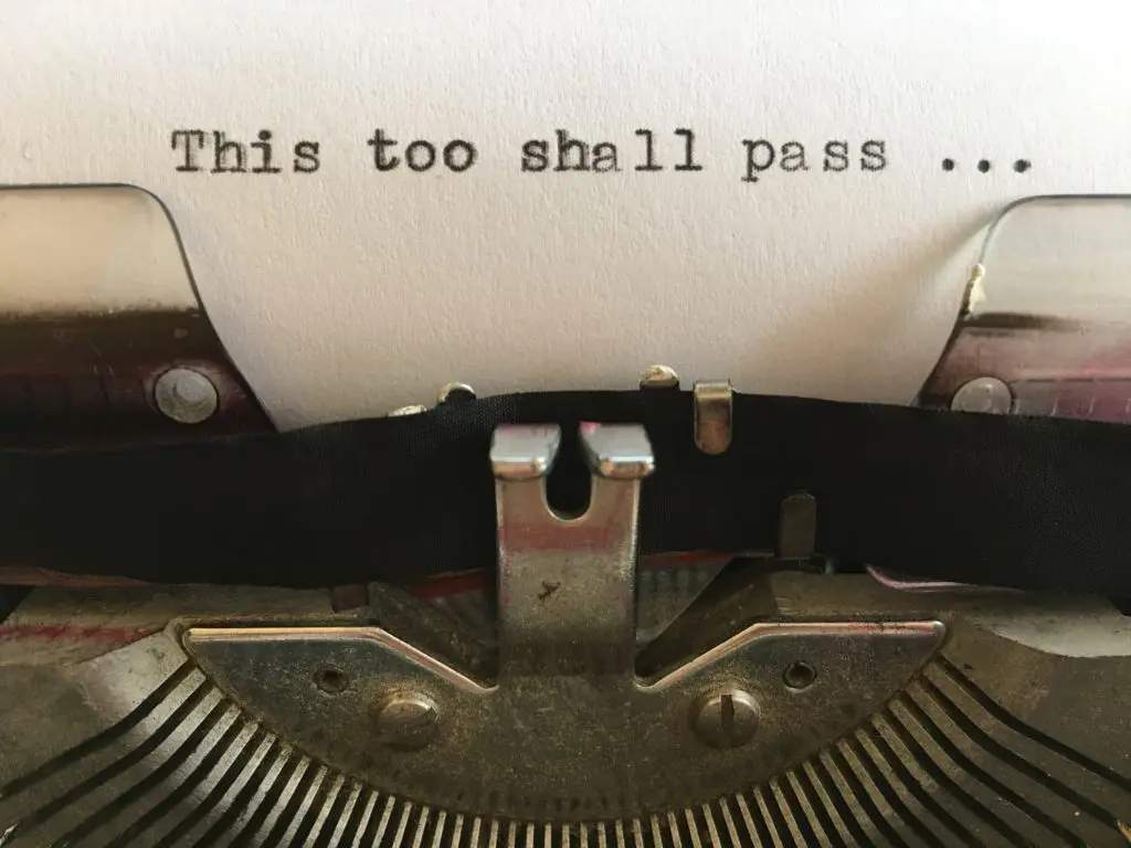 This too shall pass; typed on white paper on vintage typewriter