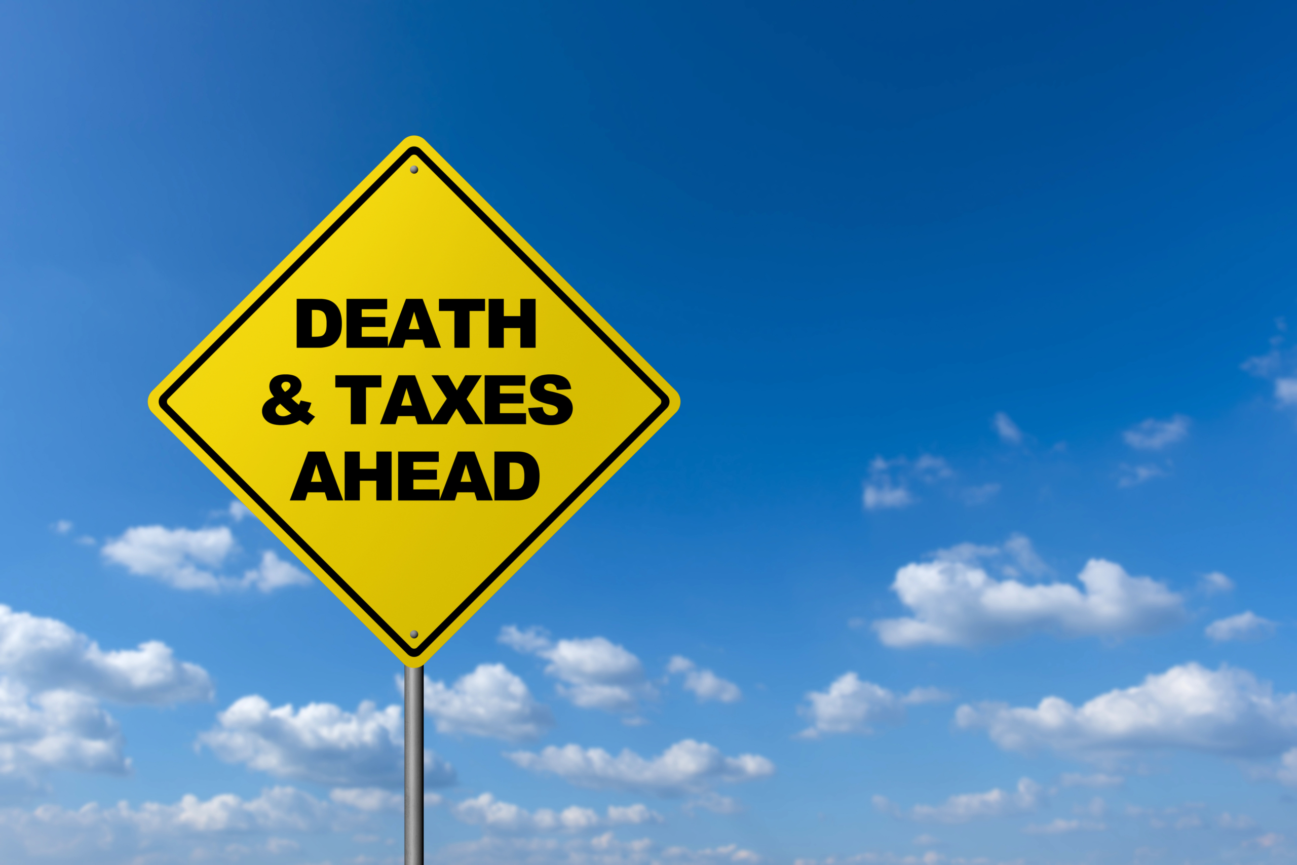 Death and Taxes… A Package Deal