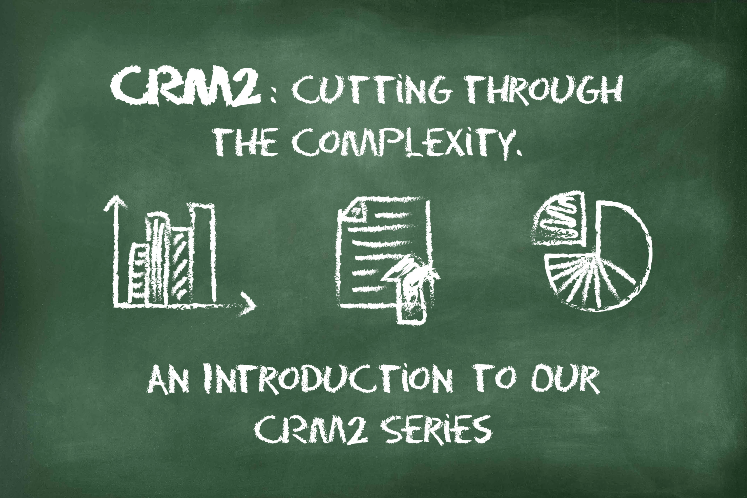 CRM2: Cutting Through the Complexity